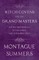 Witch Covens and the Grand Masters - The Witches' Journey to the Sabbat, and the Sabbat Orgy (Fantasy and Horror Classics)