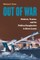 Out of War