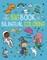 My First Big Book of Bilingual Coloring French