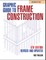 Graphic Guide to Frame Construction