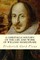A Chronicle History of the Life and Work of William Shakespeare