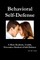 Behavioral Self-Defense