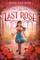 The Last Rose