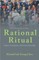Rational Ritual