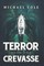 Terror From The Crevasse