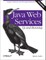 Java Web Services: Up and Running