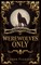Werewolves Only