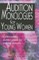 Audition Monologues for Young Women--Volume 1
