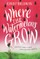 Where the Watermelons Grow