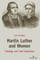 Martin Luther and Women