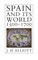 Spain and Its World, 1500-1700