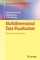 Multidimensional Data Visualization