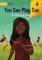 You Can Play Too - Our Yarning