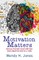 Motivation Matters