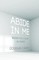 Abide In Me