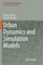 Urban Dynamics and Simulation Models