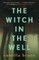 The Witch in the Well
