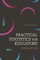 Practical Statistics for Educators, 6th Edition