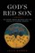 God's Red Son