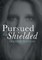 Pursued but Shielded