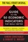 The Wsj Guide to the 50 Economic Indicators That Really Matter