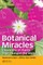 Botanical Miracles