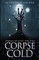 Corpse Cold