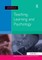 Teaching, Learning and Psychology