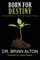 Born For Destiny