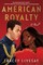 American Royalty