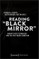 Reading "Black Mirror"