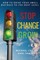 Stop, Change, Grow