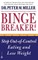 Binge Breaker!(tm)
