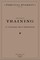 Everett, P: Book of Training by Colonel Hap Thompson of Roan