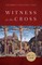 Witness at the Cross
