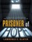 Prisoner of Hope: A Young Woman's Terrifying Experience and Courageous Escape from a Modern-day Cult.