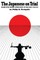 The Japanese on Trial