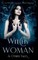 Witchy Woman & Other Tales