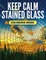 Keep Calm Stained Glass Coloring Book