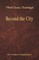Beyond the City (World Classics, Unabridged)