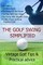 The Golf Swing Simplified