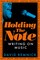 Remnick, D: Holding the Note