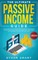 The Ultimate Passive Income Guide