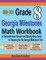 Grade 8 Georgia Milestones Assessment System Mathematics Workbook 2018 - 2019