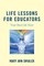 Life Lessons for Educators