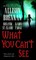 What You Can't See