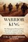 Warrior King