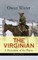 THE VIRGINIAN - A Horseman of the Plains (Western Classic)