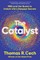 The Catalyst