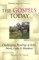 Gospels Today